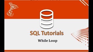 SQL Tutorials - 19.While Loop in SQL