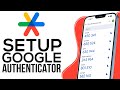 How to Set Up Google Authenticator for 2 Factor Authentication (2024) - Beginner's Tutorial