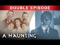 Dream Family Homes WRECKED By The OCCULT! | DOUBLE EPISODE! | A Haunting