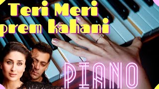 "Teri Meri Prem Kahani"Piano Cover (Instrumental) Bodyguard - Magical Fingers - Gurbani Bhatia