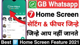 GB Whatsapp best 7 Home screen Setting & Features || GB WhatsApp home screen setting 2021