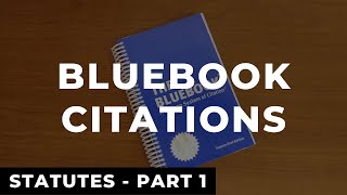 Bluebook Citations: Statutes - Part 1 // Law Review Write On Example