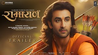 RAMAYAN: Part 1 - Official Trailer | Ranbir Kapoor As Ram | Rocking Star Yash | Sai Pallavi Updates