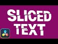 How to Create Sliced Text Effect in DaVinci Resolve | Fusion Tutorial