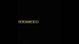 TO THE MEMORY OF F.C. (1999) [Full Compilation]