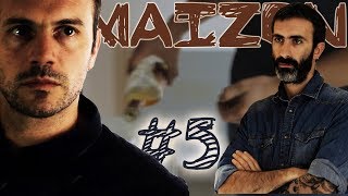 MaiZon_Episode 5_Les sorties