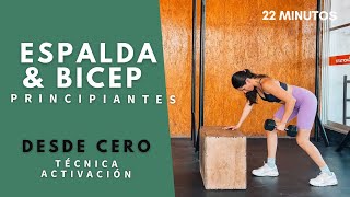 RUTINA FÁCIL | ESPALDA Y BICEP PARA PRINCIPIANTE | TÉCNICA DESDE CERO