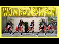 WOW RAM PAM PAM (DJ KRZ Budots Remix) | Bigger Thigh and Butt Dance Workout | ZUMBA