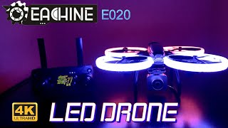 Eachine E020 | LED Wi-Fi FPV 4k  Drone | Unboxing and Flight