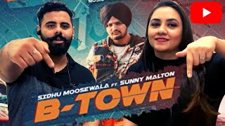 Sidhu Moose Wala- B Town | Byg Byrd | Sunny Malton | Delhi Couple Reactions