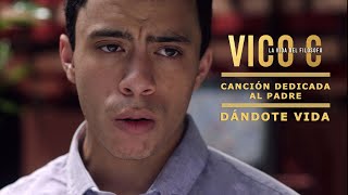 Vico C - Canción Dedicada Al Padre - "Dándote Vida" - 4K