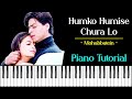 Humko Humise Chura Lo Piano Tutorial || Mohabbatein || EasyPianoTuts