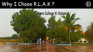 Why I Chose R.L.A.K? | Mere College Ki Kahani | Kauser Fatimah