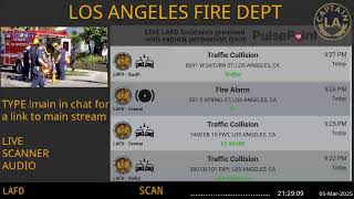 25 Mar 2024 Lafd Los Angeles Fire Department Scanner Radio Archive Fire