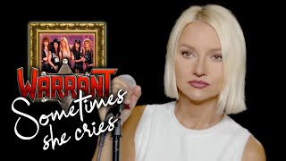 Sometimes She Cries - Warrant (Alyona)