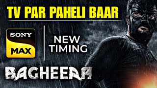 Bagheera | TV Par Paheli Baar | Sony Max | TV Release New Timing | Bagheera