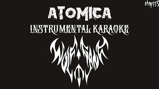 Wolfgang | Atomica (Karaoke + Instrumental)