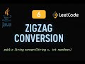 LeetCode 6: Zigzag Conversion | Java Solution | String Manipulation