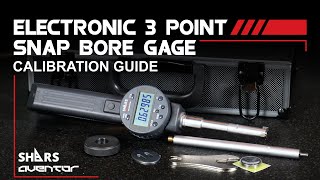 Aventor Electronic 3 Point Snap Bore Gage Calibration Guide