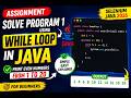 187. Assignment - Solve program one using while loop in Java (Selenium Java 2026)