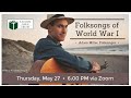 Folk Songs of World War I with Adam Miller