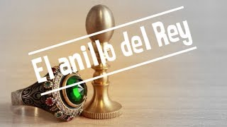 El anillo del Rey | esto también pasará