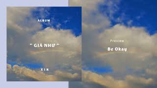 XIN -「Giá Như」- Album Preview