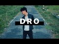 Dro - Ixx Tashi  (Music Video)