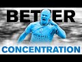 The Best Way to Improve Concentration and Increase Focus (Mental Training for Football Players)