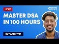 MASTER DSA IN 100 HOURS | Complete Roadmap To Master DSA In 100 Hours | Master DSA | Coding Ninjas