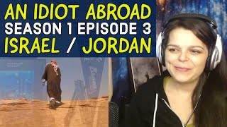 An Idiot Abroad  - S1E3  -  Jordan (& Israel & Palestine)  -  Karl Pilkington -  REACTION
