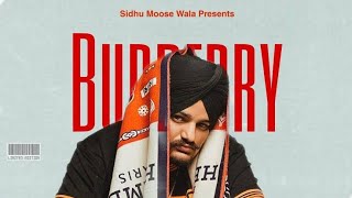 Sidhu Moose Wala - Burberry ( Official Audio ) | Sidhu Moose wala New Song | MooseTape