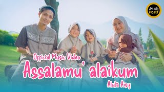 Alula Aisy - Assalamu'alaikum (Official Music Video)