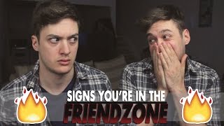 Signs You're In the Friendzone