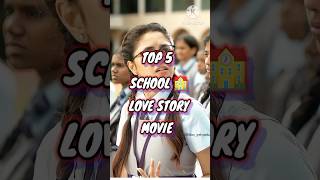 top 5 school love story movie south Hindi dubbed ❤️ #school #love #story