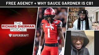 NFL Free Agency Reactions + Why Sauce Gardner is CB1 | Richard Sherman Podcast | PFF