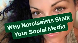 Why Narcissists Stalk Your Social Media | #narcissist