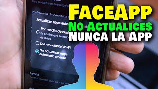 ❤ No Actualizar FaceApp en Android | Somos Android