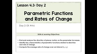 4.3-B Parametric Functions Rates of Change Video