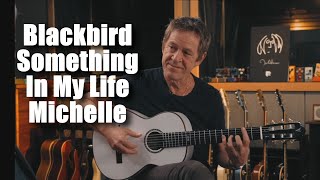 Dominic Miller Plays Beatles - Blackbird, Something, In My Life, Michelle