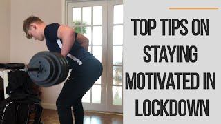 How to stay motivated during lockdown | Home Back workout
