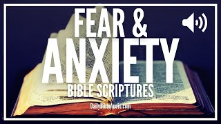 Bible Scriptures About Fear and Anxiety | Powerful Fear Not Scriptures | Stop Overthinking