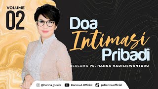 DOA INTIMASI PRIBADI | Ps. HANNA HADISISWANTORO - VOL.2