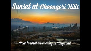 Sunset at Cheengeri Hills | How to spend an evening in Wayanad | EP 01