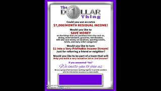 Turn $1 into $7,000 per Month Residual with The 1 Dollar Thing