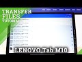 How to Transfer Files in LENOVO Tab M10 – Copy Media