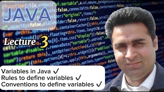 Lecture 3 - Variables in Java - Java Made Easy - Complete Java Tutorial For Beginners