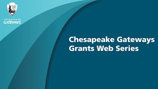 NPS Chesapeake Gateways Grants: Logic Modeling