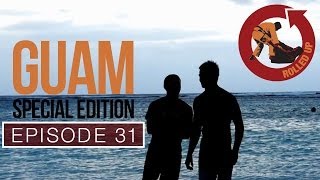 Rolled Up Episode 31: Guam Special Edition