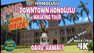 Downtown Honolulu Walking Tour Oahu Hawaii May 5, 2020 Where is Irifune